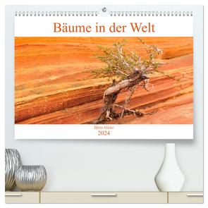 Bäume in der Welt (hochwertiger Premium Wandkalender 2024 DIN A2 quer), Kunstdruck in Hochglanz von Alicke,  Björn