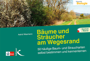 Bäume und Sträucher am Wegesrand von Wasmann,  Astrid