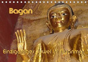 Bagan – Einzigartiges Juwel in Myanmar (Tischkalender 2018 DIN A5 quer) von Scheller,  Hans-Werner