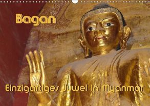 Bagan – Einzigartiges Juwel in Myanmar (Wandkalender 2018 DIN A3 quer) von Scheller,  Hans-Werner