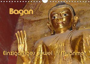 Bagan – Einzigartiges Juwel in Myanmar (Wandkalender 2018 DIN A4 quer) von Scheller,  Hans-Werner