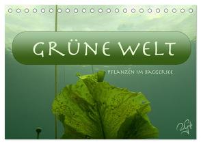 Baggersee – die grüne Welt (Tischkalender 2024 DIN A5 quer), CALVENDO Monatskalender von Petragrafie143,  Petragrafie143