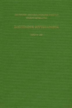 Baghdader Mitteilungen von Deutsches Archäologisches Institut,  Orient-Abteilung,  Berlin