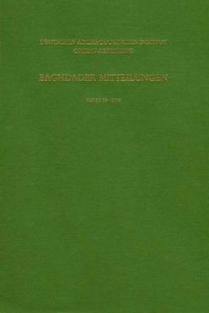 Baghdader Mitteilungen von Deutsches Archäologisches Institut,  Orient-Abteilung,  Berlin