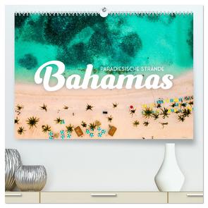 Bahamas – Paradiesische Strände. (hochwertiger Premium Wandkalender 2024 DIN A2 quer), Kunstdruck in Hochglanz von SF,  SF