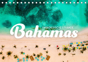 Bahamas – Paradiesische Strände. (Tischkalender 2022 DIN A5 quer) von SF