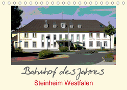 Bahnhof des Jahres – Steinheim Westfalen (Tischkalender 2020 DIN A5 quer) von Diedrich,  Sabine