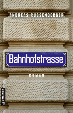 Bahnhofstrasse von Russenberger,  Andreas