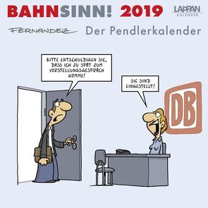 Bahnsinn! Der Pendlerkalender 2019 von Fernandez,  Miguel