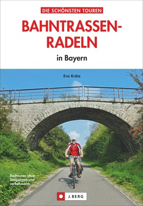 Bahntrassen-Radeln von Krötz,  Eva