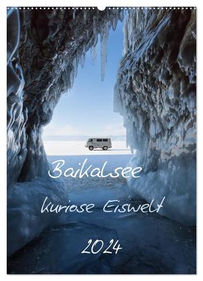 Baikalsee- kuriose Eiswelt (Wandkalender 2024 DIN A2 hoch), CALVENDO Monatskalender von Bernhard,  Anne-Barbara