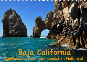 Baja California – Impressionen der mexikanischen Halbinsel (Wandkalender 2023 DIN A2 quer) von Lindner,  Ulrike