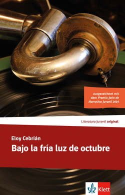 Bajo la fría luz de octubre von Cebrián,  Eloy M.