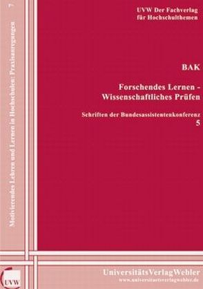 BAK Forschendes Lernen – Wissenschaftliches Prüfen