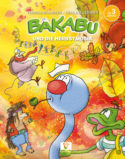 Bakabu und die Herbstmusik von Auhser,  Ferdinand, Lederer,  Cecile M.