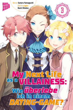 My Next Life as a Villainess 3 von Hidaka,  Nami, Yamaguchi,  Satoru