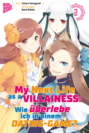 My Next Life as a Villainess 2 von Hidaka,  Nami, Yamaguchi,  Satoru