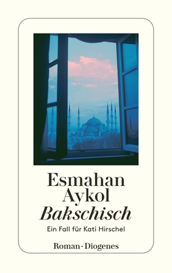 Bakschisch von Aykol,  Esmahan, Bauer,  Antje