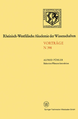 Bakterien-Pflanzen-Interaktion: Analyse des Signalaustausches zwischen den Symbiosepartnern bei der Ausbildung von Luzerneknöllchen von Pühler,  Alfred