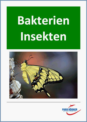 Bakterien und Insekten – digitales Buch für die Schule – individuell differenzierbar von Park Körner GmbH