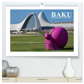 Baku – Erdöl, Sozialismus und Welterbe (hochwertiger Premium Wandkalender 2024 DIN A2 quer), Kunstdruck in Hochglanz von Hallweger,  Christian