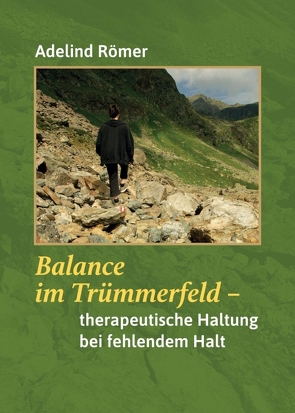 Balance im Trümmerfeld von Römer,  Adelind