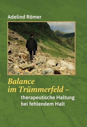 Balance im Trümmerfeld von Römer,  Adelind