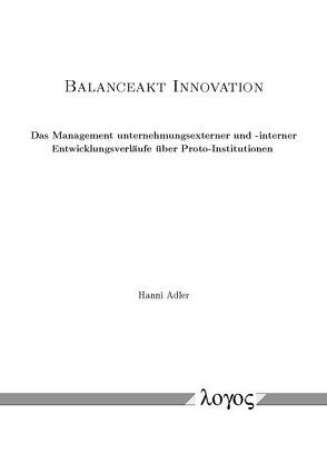 Balanceakt Innovation von Adler,  Hanni