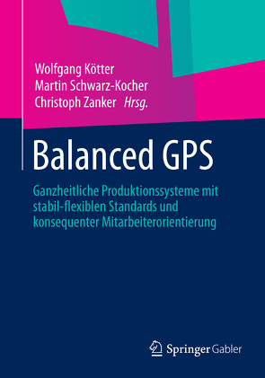 Balanced GPS von Kötter,  Wolfgang, Schwarz-Kocher,  Martin, Zanker,  Christoph