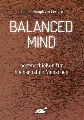 Balanced Mind von von Oertzen,  Jean-Christoph