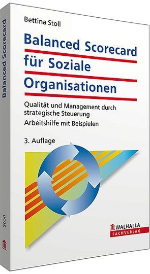 Balanced Scorecard für Soziale Organisationen von Stoll,  Bettina