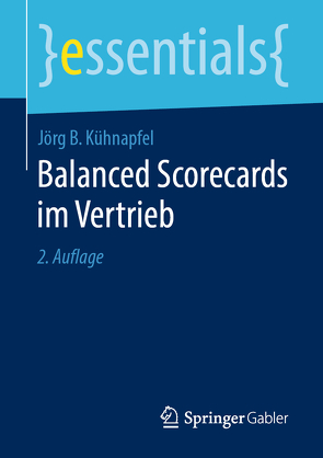 Balanced Scorecards im Vertrieb von Kühnapfel,  Jörg B