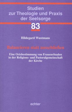 Balancieren statt ausschließen von Wustmans,  Hildegard