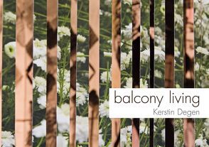 balcony living von Degen,  Kerstin