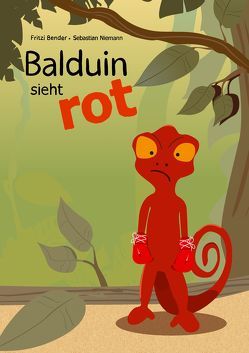 Balduin sieht rot von Bender,  Fritzi, Niemann,  Sebastian