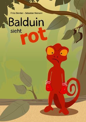 Balduin sieht rot von Bender,  Fritzi, Niemann,  Sebastian