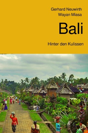 Bali von Miasa,  Wayan, Neuwirth,  Gerhard