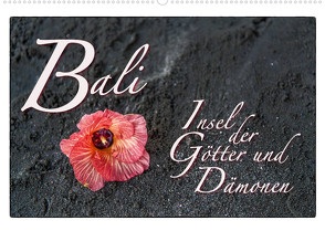 Bali Insel der Götter und Dämonen (Wandkalender 2022 DIN A2 quer) von Gödecke,  Dieter