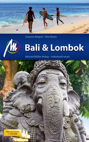 Bali & Lombok Reiseführer Michael Müller Verlag von Beigott,  Susanne, Braun,  Otto