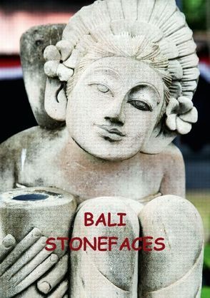 Bali Stonesfaces (Tischaufsteller DIN A5 hoch) von Jones,  Nell