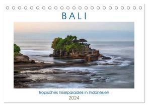 Bali, tropisches Inselparadies in Indonesien (Tischkalender 2024 DIN A5 quer), CALVENDO Monatskalender von Kruse,  Joana