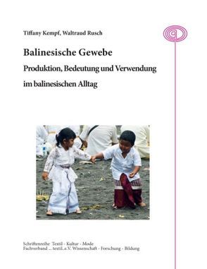 Balinesische Gewebe von Kempf,  Tiffany, Rusch,  Waltraud