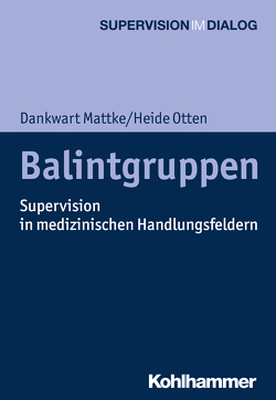 Balintgruppen von Hamburger,  Andreas, Mattke,  Dankwart, Mertens,  Wolfgang, Otten,  Heide