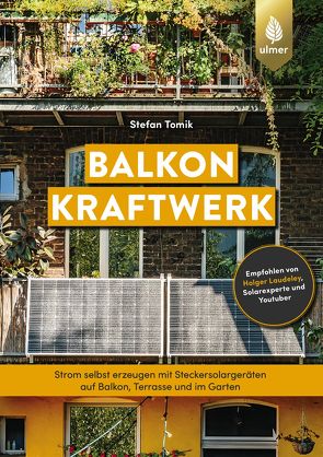 Balkonkraftwerk von Tomik,  Stefan