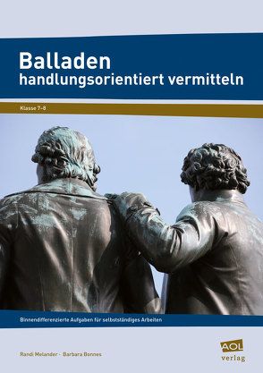 Balladen handlungsorientiert vermitteln von Bonnes,  Barbara, Melander,  Randi