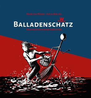 Balladensch(w)atz von Berling,  Katja, Menke,  Roswitha