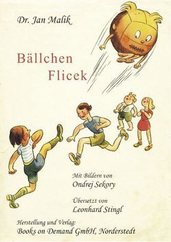 Bällchen Flicek von Malik,  Jan, Stingl,  Leonhard