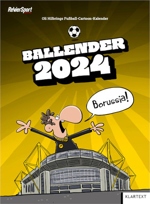 Ballender Borussia Dortmund 2024 von Hilbring,  Oli