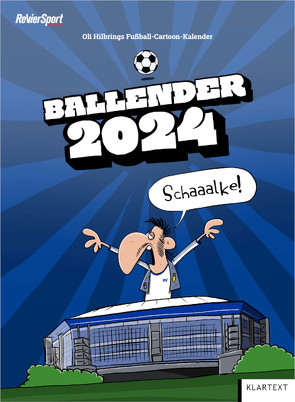 Ballender Schalke 04 2024 von Hilbring,  Oli