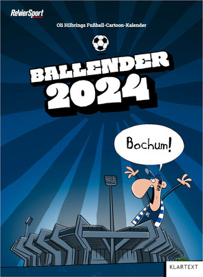 Ballender Vfl Bochum 2024 von Hilbring,  Oli